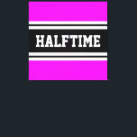 Lienzo HALFTIME Tropical Rosa Negro Tiras de Carreras Bla<br><div class="desc">Este diseño deportivo,  atlético,  presenta texto HALFTIME en negrita dentro de una banda ancha negra realzada con doble rayas blancas de carreras contra fondo rosa tropical brillante. El texto de este diseño se puede personalizar.</div>