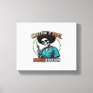 Lienzo ¡Halloween Creepin It Real! Edición de enfermería