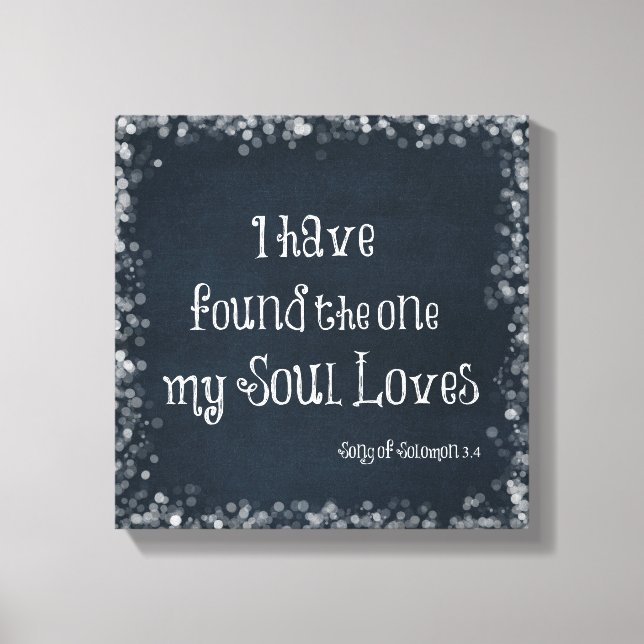 Lienzo He encontrado el que mi Soul ama la Biblia Verse (Anverso)