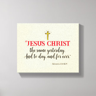 Lienzo Hebreos 13:8 “Jesucristo el mismo…”