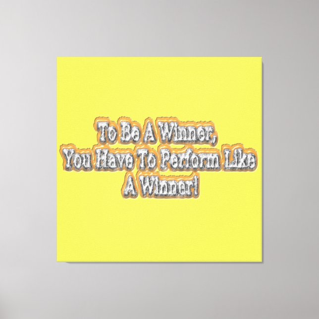 Lienzo ¡Hermoso Diseño De La Cita "Ser Ganador"! T-S (Anverso)