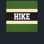 Lienzo HIKE Fun Forest Green Black Yellow Strips<br><div class="desc">Este colorido diseño deportivo presenta texto en negrita HIKE dentro de una amplia franja central horizontal negra con rayas de carreras blancas y amarillas doradas contra rayas externas de color rosa brillante. El texto se puede personalizar.</div>