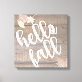 Lienzo Hola Caída Madera Rústica Rústica Salir Canvas