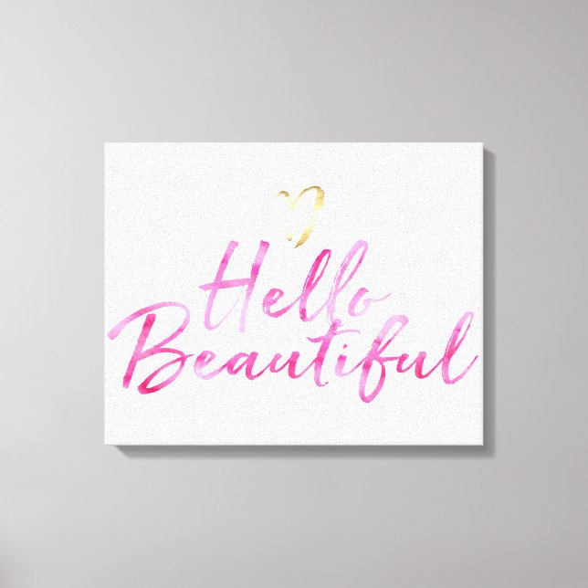 Lienzo Hola hermosa con corazón de oro (Anverso)