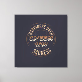 LIENZO HOME DECOR CHOOSE HAPPY CHEER UP STRETCHED CANVAS 