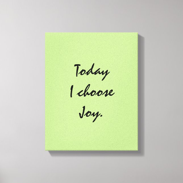 Lienzo Hoy elijo Alegría. (Anverso)