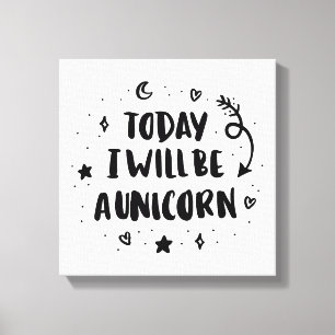 Lienzo Hoy Seré Unicornio
