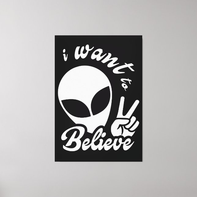 Lienzo I Want to Believe (Anverso)