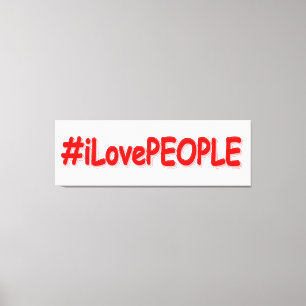 Lienzo "ILovePEOPLE" Diseño elegante. ¡Hazte con una en Z