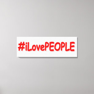 Lienzo "ILovePEOPLE" Diseño elegante. ¡Hazte con una en Z