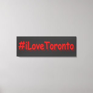 Lienzo "iLoveToronto" Diseño elegante. ¡Hazte con una en 