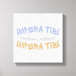 Lienzo Impera Tibi – Sé Tú Mismo