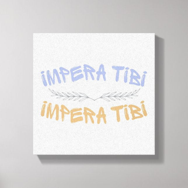 Lienzo Impera Tibi – Sé Tú Mismo (Anverso)