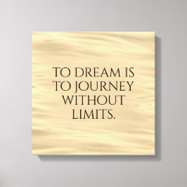 Lienzo Inspirador a soñar es a Viaje ...
