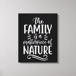 Lienzo La familia es una obra maestra de la naturaleza