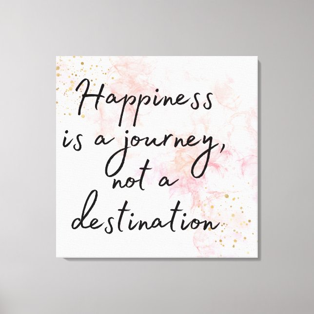 Lienzo La felicidad es un viaje, no un destino (Anverso)