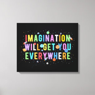 Lienzo La Imaginación Te Llevará A Todas Partes
