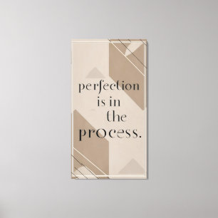 Lienzo La Perfección Está En Proceso 4