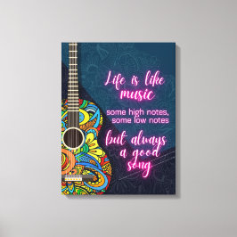 Lienzo La vida es como la música, siempre una buena canci