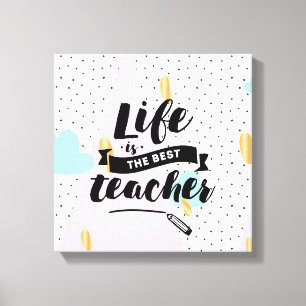 Lienzo La vida es el mejor profesor