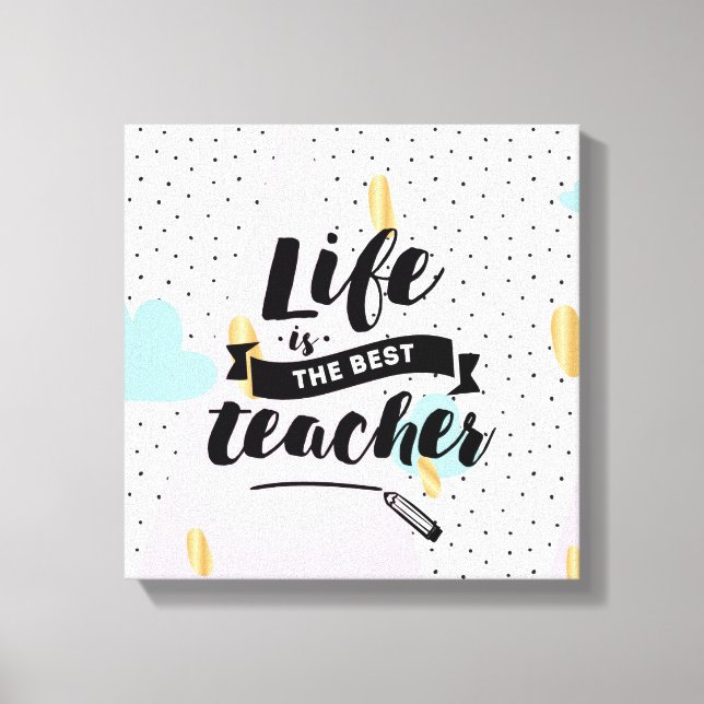 Lienzo La vida es el mejor profesor (Anverso)