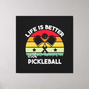 Lienzo La vida es mejor con Pickleball