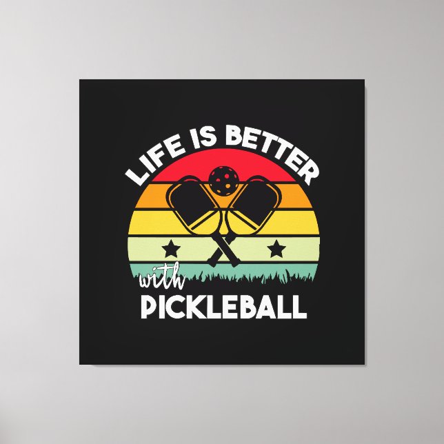 Lienzo La vida es mejor con Pickleball (Anverso)