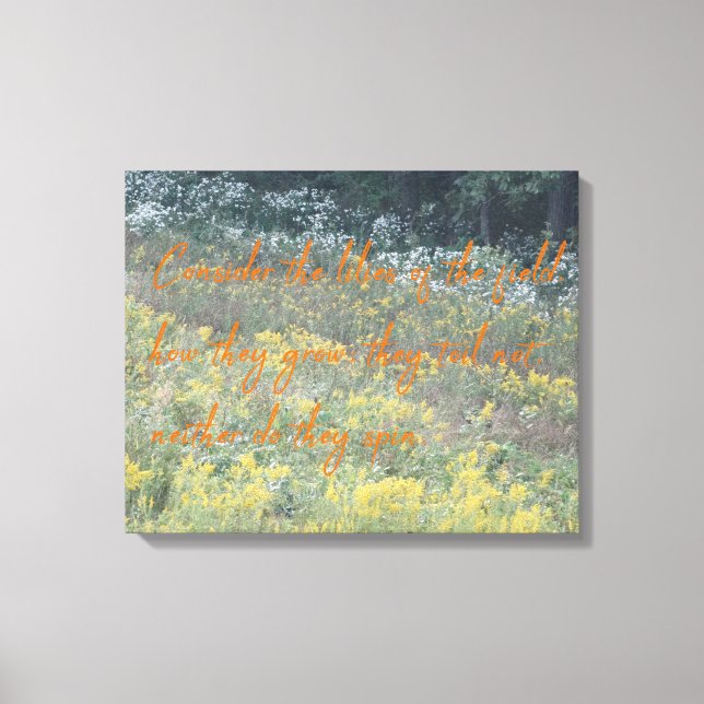 Lienzo Las flores del campo no trabajan (Anverso)