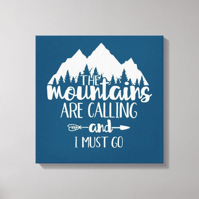 Lienzo Las montañas están llamando y debo irme (Anverso)