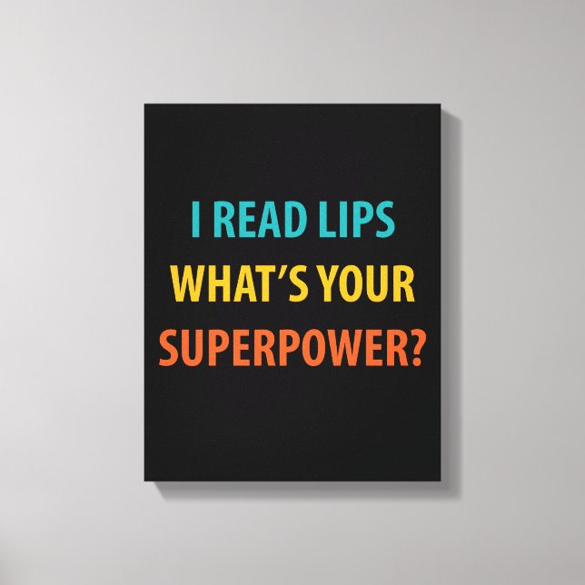 Lienzo Leí labios ¿Cuál es tu sordera de superpoder? (Anverso)