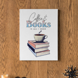 Lienzo Libros antiguos y café es todo lo que necesito
