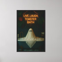 Live, Laugh, Toaster Bath - Fantasma en la bañera