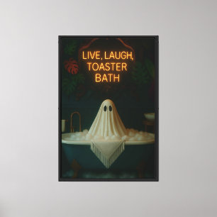Lienzo Live, Laugh, Toaster Bath - Fantasma en la bañera