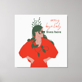 Lienzo Loca Señora de la Hoya Vive Aquí Una Graciosa Plan