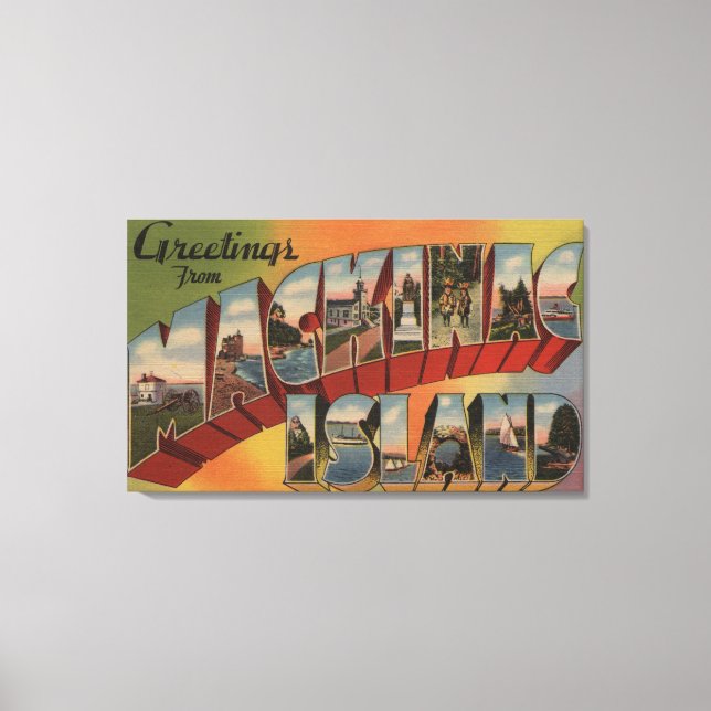 Lienzo Mackinac, Michigan - Escenas de letras grandes (Anverso)