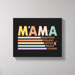 Lienzo Mamá Hermosa, valiente y valiente