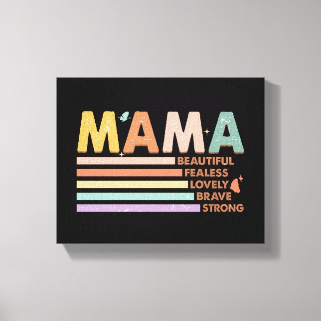 Lienzo Mamá Hermosa, valiente y valiente (Anverso)