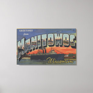 Lienzo Manitowoc, Wisconsin - Escenas de letras grandes