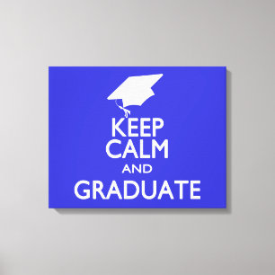 Lienzo Mantener la calma y graduar