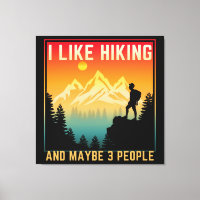 Me Gusta El Senderismo Y Quizá 3 Personas
