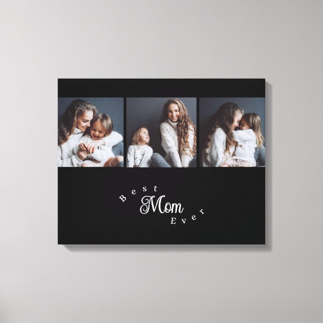 Lienzo Modern Best Mom Ever Elegant Script Black 3 Photo (Anverso)