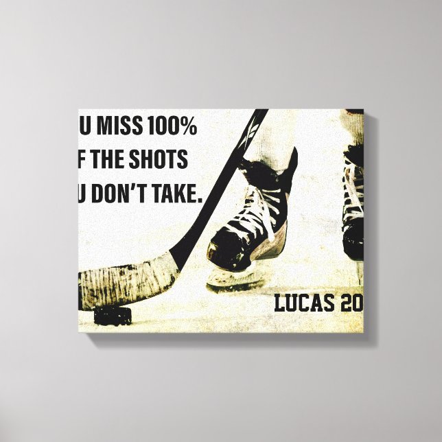 Lienzo Motivación De Hockey Te Pierdes El 100% De Las Tir (Anverso)