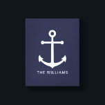 Lienzo Nautical White Anchor y nombre personalizado en az<br><div class="desc">Impresión de lienzo Náutico Minimalista moderno con ancla blanca con nombre personalizado en blanco moderno sans serif estilo de letra sobre fondo azul marino. Perfecto como decoración de casa de playa,  regalo de bienvenida y más.</div>