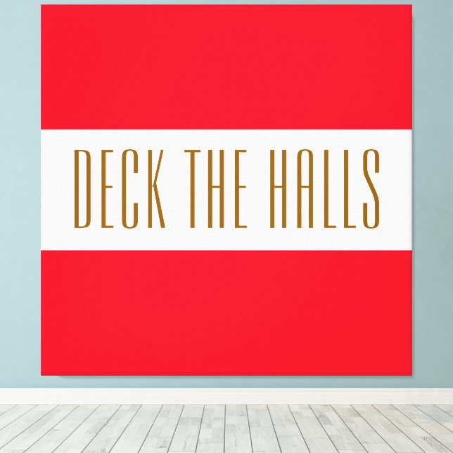 Lienzo Navidades divertidos Red White DECK TIPOS DE HALLS (Insitu (piso de madera))