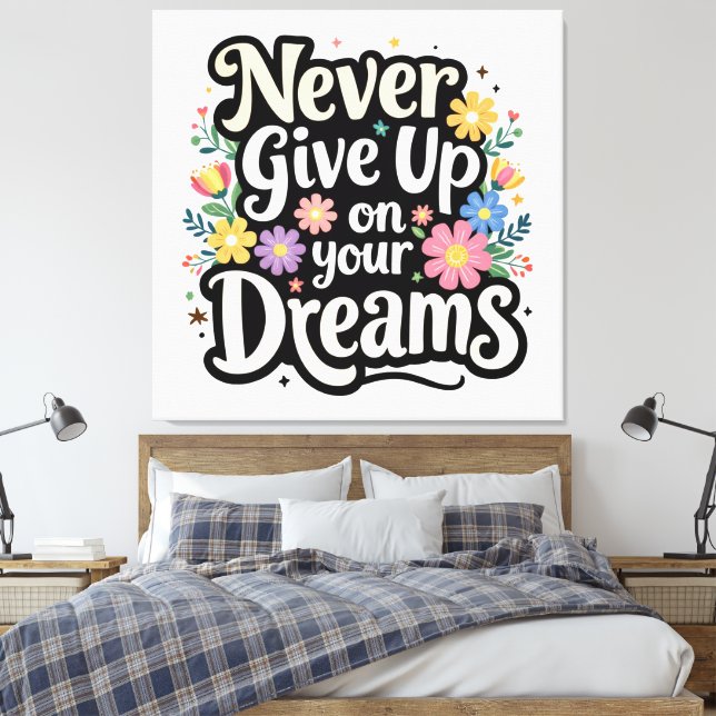 Lienzo Never Give Up On Your Dreams (Insitu(Dormitorio))