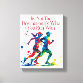 Lienzo No es el destino, es con quien corres