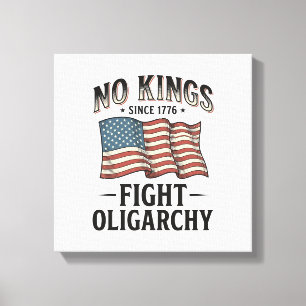 Lienzo No hay reyes desde 1776 lucha contra la oligarquía