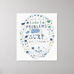 Lienzo No se zambulla en problemas apenas practican surf