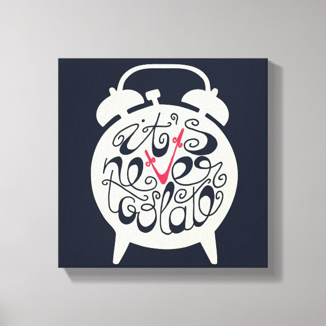 Lienzo Nunca es demasiado tarde (Anverso)