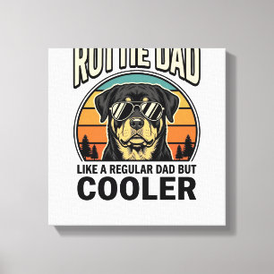 Lienzo Papá Rottie Como un Papá Normal Pero Diseño Más Ge